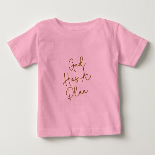 Pour Bébé Dieu a un plan T-shirt (Devant)
