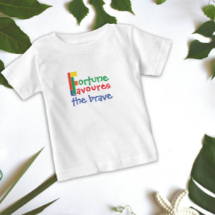 Pour Bébé Drôle de t-shirt "la chance favorise les audacieux