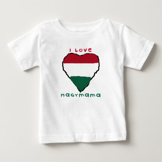 Pour Bébé J'aime le T-shirt de nourrisson de Nagymama (Devant)