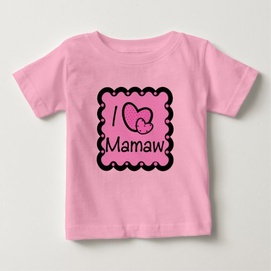 Pour Bébé J'aime le T-shirt mignon de Mamaw (Devant)
