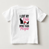 Pour Bébé J'Aime Mes Chats Plus Que Les Gens Baby T-Shirt (Dos)