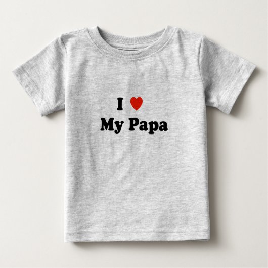 Pour Bébé J'aime mon T-shirt de papa (Devant)