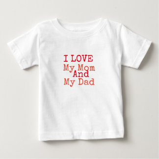 Pour Bébé J'aime mon T-shirt maman et mon papa