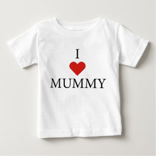 Pour Bébé J'AIME MUMMY Baby T-Shirt