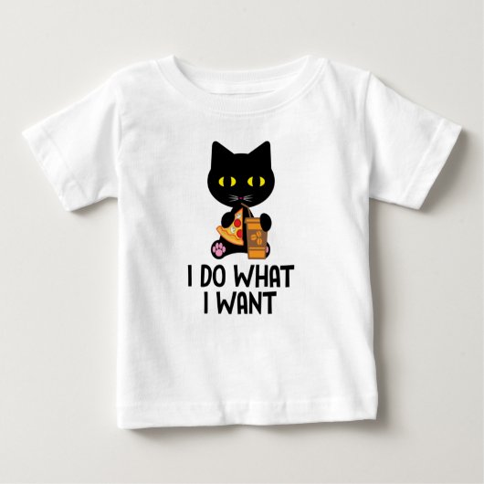 Pour Bébé Je Fais Ce Que Je Veux T-Shirt (Devant)
