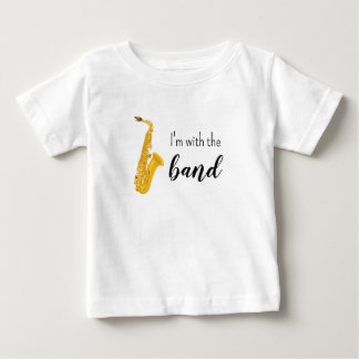 Pour Bébé Je suis avec le groupe T-shirt bébé/tout-petit Sax