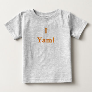 Pour Bébé Je Yam T-Shirt