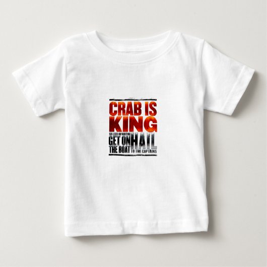 Pour Bébé Le crabe est le Roi T-Shirt (Devant)