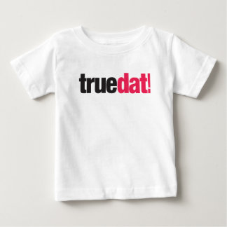 Pour Bébé Le T-shirt du véritable enfant de Dat