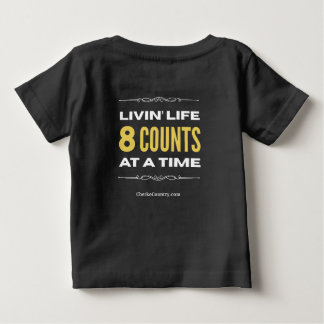 Pour Bébé "Livin' Life 8 Counts at a Time" BABY T-Shirt