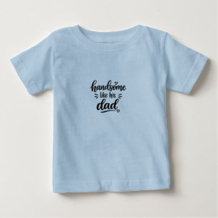 Pour Bébé Magnifique comme son papa T-shirt en jersey fin po