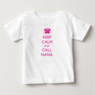 POUR BÉBÉ MAINTENEZ CALME ET APPELEZ NANA NOUVEAU T-SHIRT