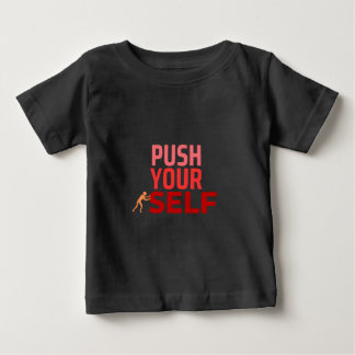 Pour Bébé Push Your self T-Shirt