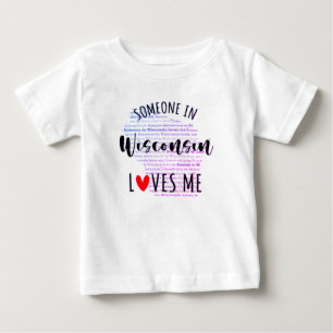 Pour Bébé Quelqu'Un Dans Le Wisconsin M'Aime Carte T-shirt B