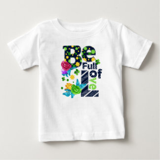 Pour Bébé Sois pleine d'amour T-shirt enfant