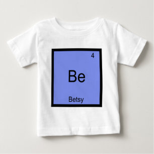 Pour Bébé T-shirt Be - Nom de l'élément de chimie drôle Bets