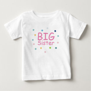 Pour Bébé T-shirt "Big Sister"
