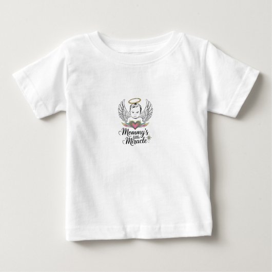 Pour Bébé T-shirt petit miracle de maman (Devant)