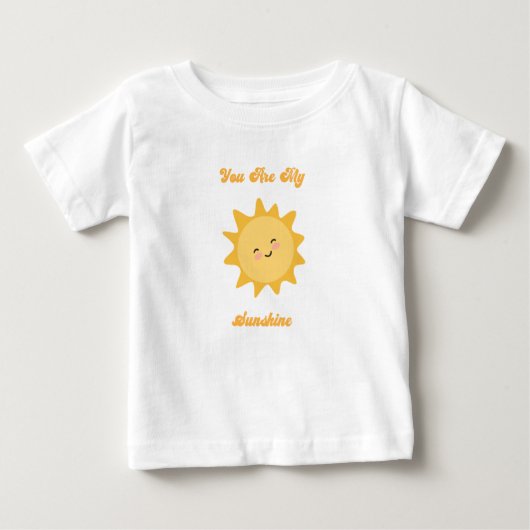 Pour Bébé Vous Êtes Mon T-shirt Sunshine (Devant)