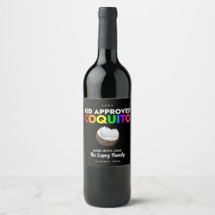 Pour Bouteilles De Vin Kid Approuvé Coquito, Étiquette bouteille sans alc