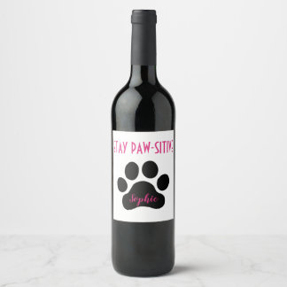 Pour Bouteilles De Vin Nom Personnalisé Restez Paw Sitive Chien Étiquette