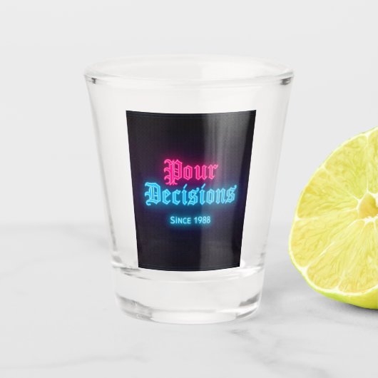 Pour Decisions Neon Bar Edition Shot Glass Shot Glas (Voorkant)