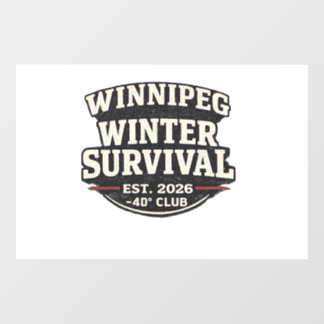 Pour Fenêtre Autocollant du Winnipeg Winter Survival Club – 40°