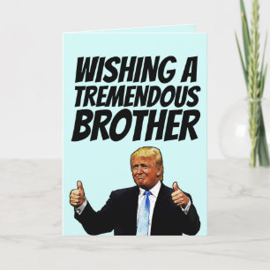 POUR FÊTES ANNUELLES DONALD TRUMP BROTHER CARTES D'ANNIVERSAIRE