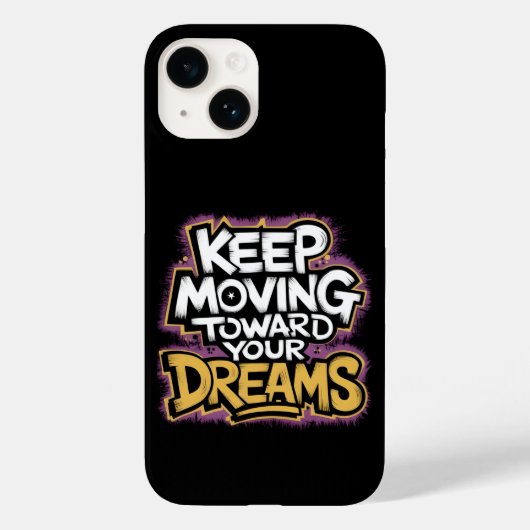 Pour iPhone 14 Continuez À Accéder À Vos Rêves Citer Coque Mobile (Verso)