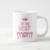 Pour la meilleure maman - Jumbo Mug (Droite)