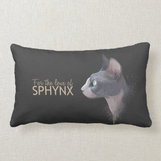 Pour l'amour du coussin de SPHYNX