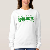 Pour le Booze St. Patrick’s Day Sweatshirt (Devant)