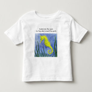 Pour Les Tous Petits Béni sont le Meek Seahorse Toddler T-shirt