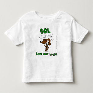 Pour Les Tous Petits Chemise T-Shirt Toddler "BOL Bark Out Loud"