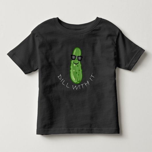 Pour Les Tous Petits Dill With It Design - T-Shirt de jersey fin Toddle (Devant)