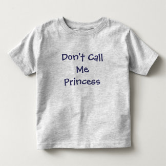 Pour Les Tous Petits Ne m'appelez pas le T-shirt de la Princesse-Fille