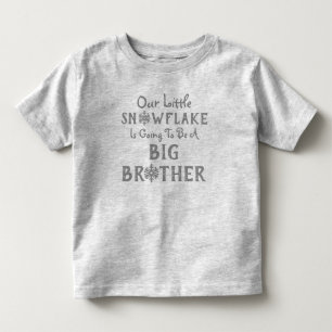 Pour Les Tous Petits Snowflake Big Brother Toddler T-shirt
