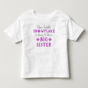 Pour Les Tous Petits Snowflake Big Soeur Toddler T-shirt