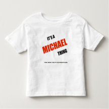 T-shirt "C'est un truc de Michael"