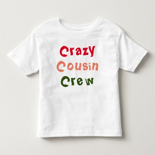 Pour Les Tous Petits T-shirt Crazy Cousin Crew (Devant)