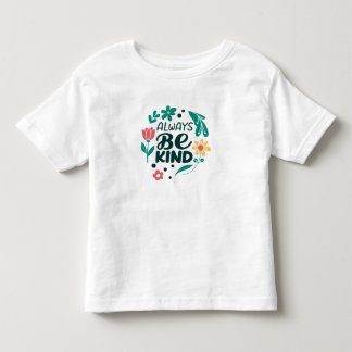 Pour Les Tous Petits Toujours être gentil – T-shirt bébé floral mignon