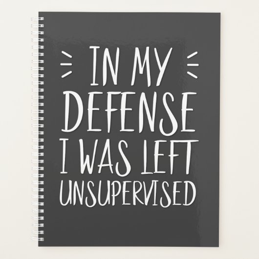 Pour ma défense, j'ai été laissée sans surveillanc (Devant)