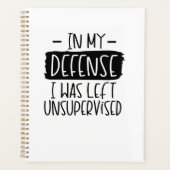 Pour ma défense, on m'a laissé un Carnet non surve (Devant)