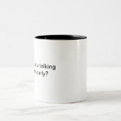 Pourquoi Me Parles-Tu Cette Tasse De Café Tôt ? (Centre)