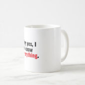 Pourquoi oui, je sais tout tasse (Devant droit)
