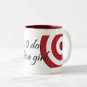 Pourquoi oui je tire comme une tasse de fille (Devant droit)