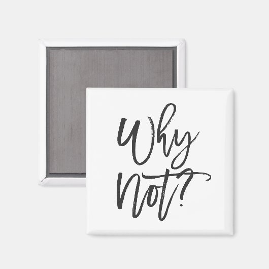 Pourquoi Pas ? Magnet de typographie inspirant (Recto/Verso)