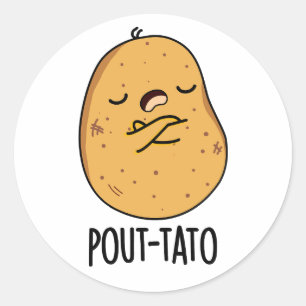 Pout-tato Funny Potato Pun Ronde Sticker