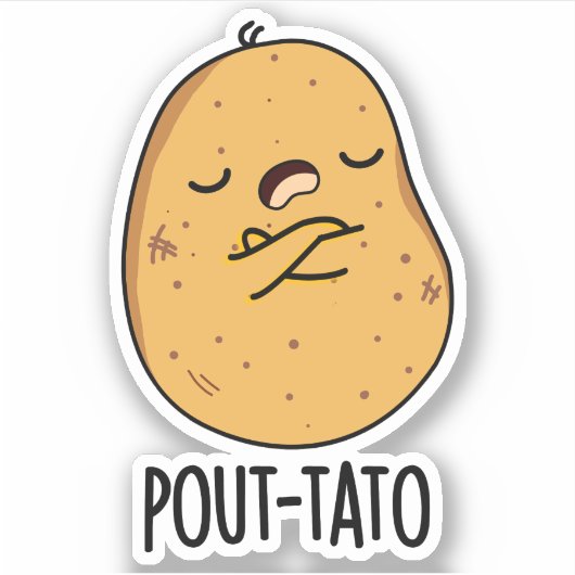 Pout-tato Funny Potato Pun Sticker (Voorkant)
