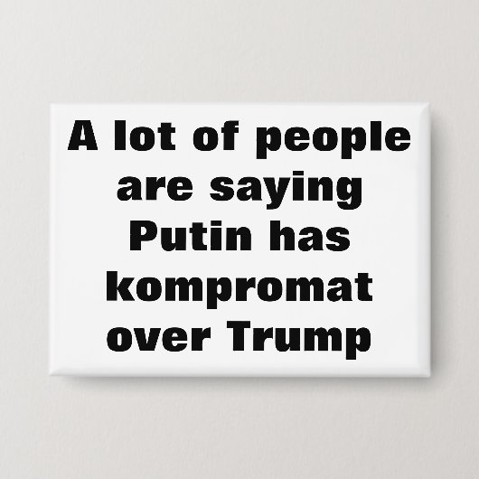 Poutine a-t-il un kompromat sur Trump ? Badge (Recto)